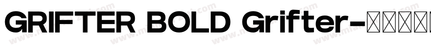 GRIFTER BOLD Grifter字体转换